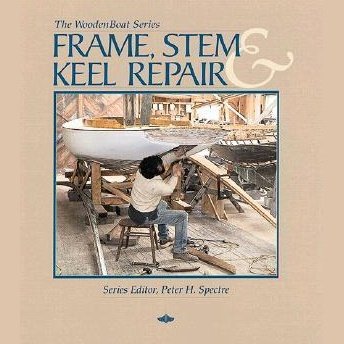 Frame, Stem & Keel Repair Book
