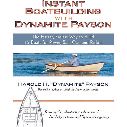 Instant Boatbuilding With Dynamite Payson Book