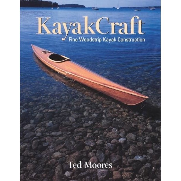 Kayakcraft By Ted Moores